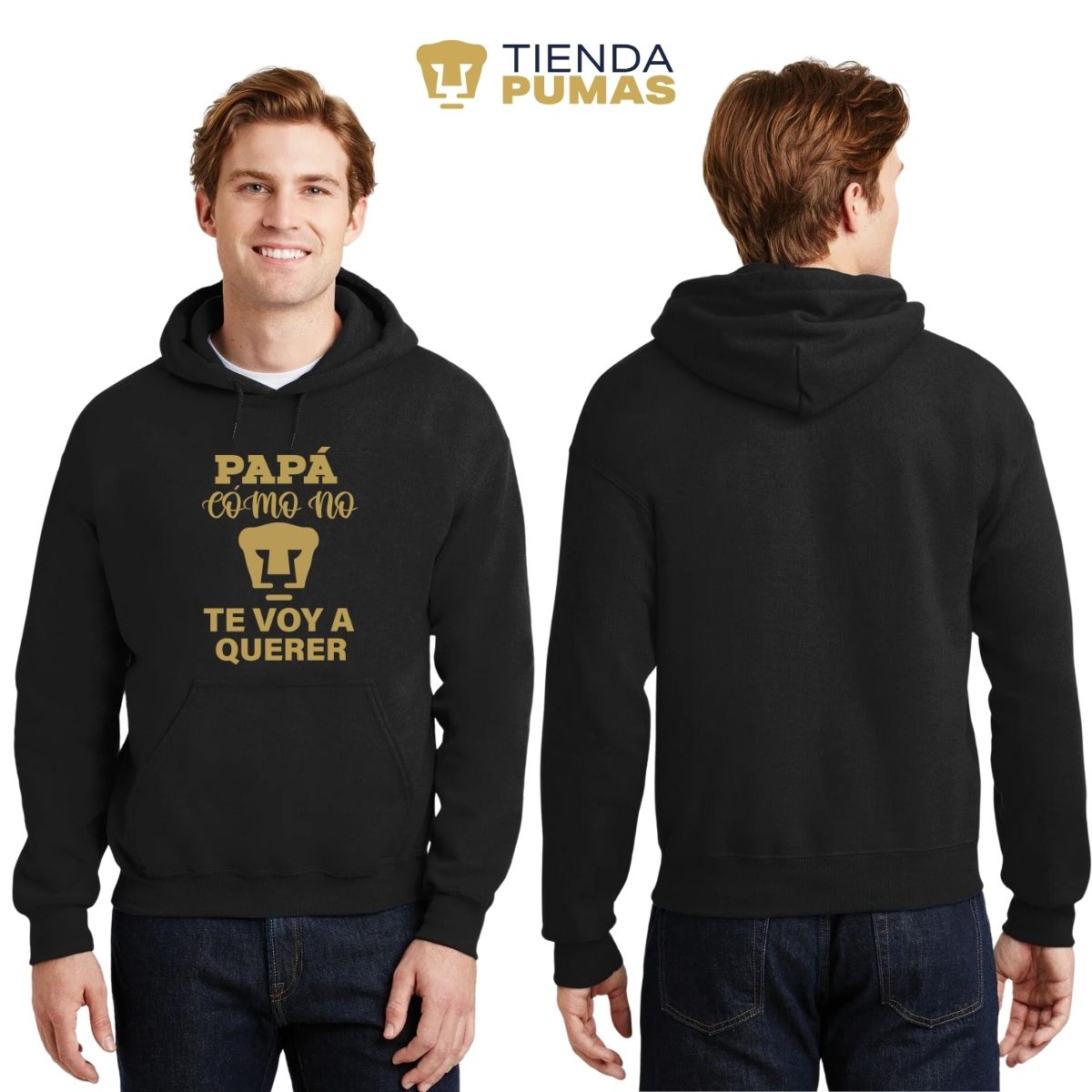 Sudadera Hombre Hoodie Pumas UNAM Papá cómo no te voy Querer